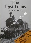 Book cover of The Last Trains  by SELLAR, W.S. & STEVENSON, J.L. (eds.) 